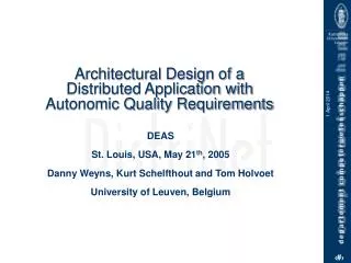 Architectural Design of a Distributed Application with Autonomic Quality Requirements