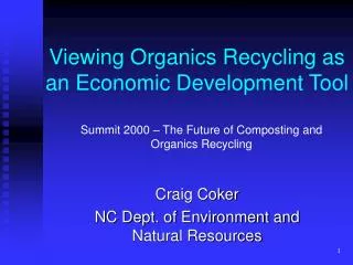 Viewing Organics Recycling as an Economic Development Tool