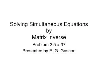 Solving Simultaneous Equations by Matrix Inverse