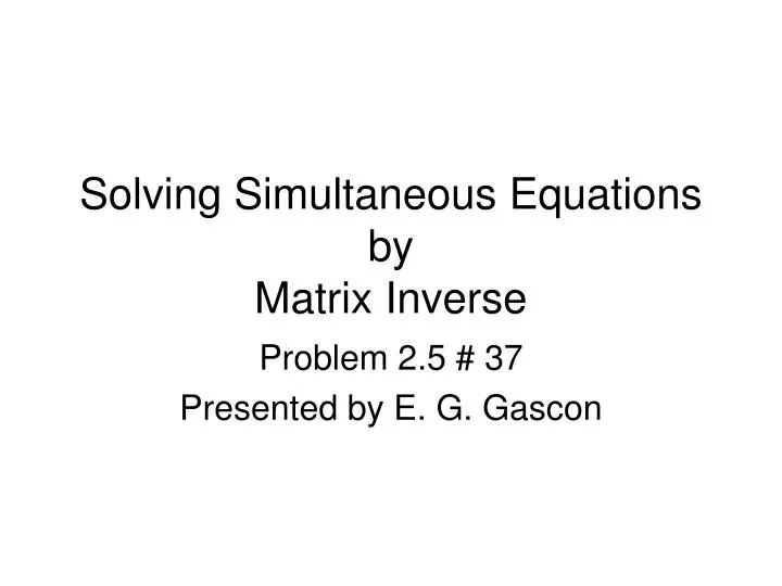 solving simultaneous equations by matrix inverse