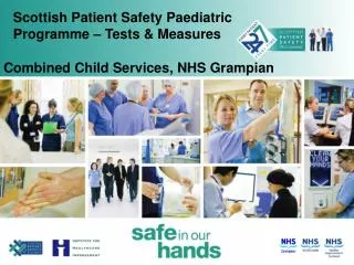 Scottish Patient Safety Paediatric Programme – Tests &amp; Measures