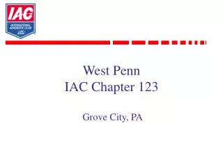 West Penn IAC Chapter 123 Grove City, PA