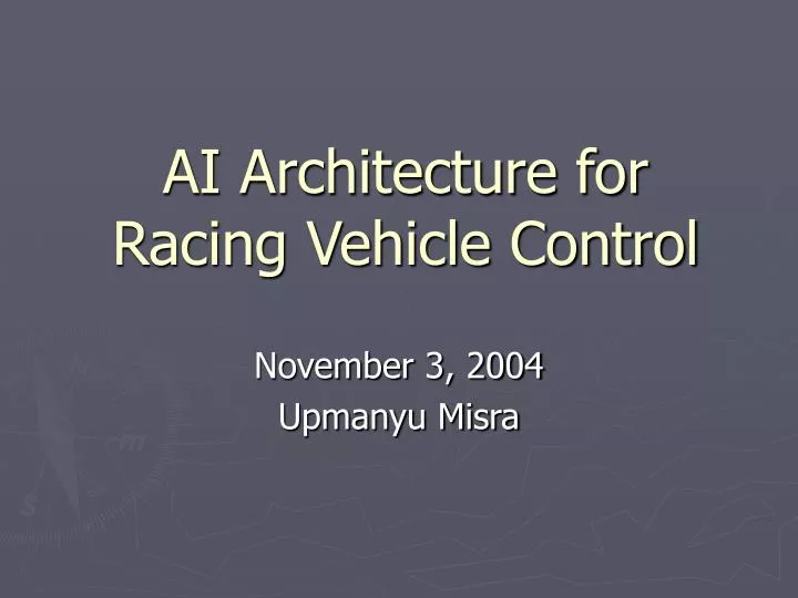 ai architecture for racing vehicle control