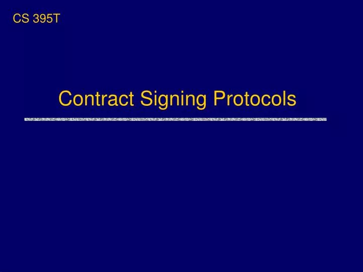 contract signing protocols