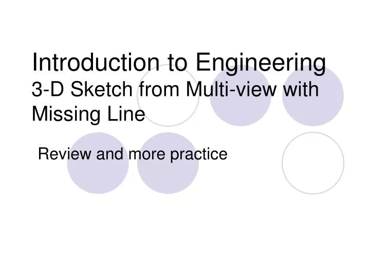 introduction to engineering 3 d sketch from multi view with missing line