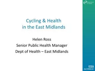 Cycling &amp; Health in the East Midlands
