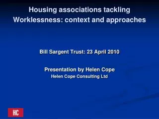 Housing associations tackling Worklessness: context and approaches