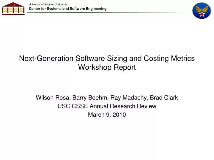 next generation software sizing and costing metrics workshop report