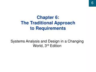 Chapter 6: The Traditional Approach to Requirements