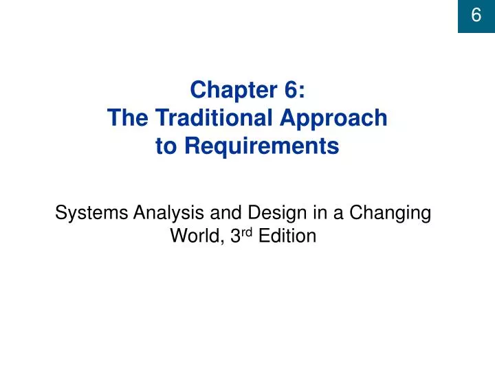 chapter 6 the traditional approach to requirements