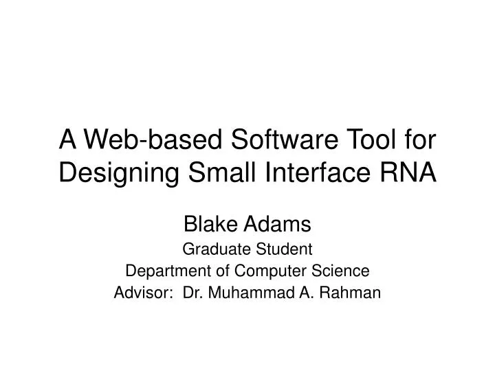 a web based software tool for designing small interface rna