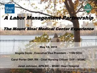 A Labor Management Partnership The Mount Sinai Medical Center Experience