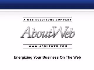 Energizing Your Business On The Web