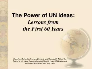 The Power of UN Ideas: Lessons from the First 60 Years