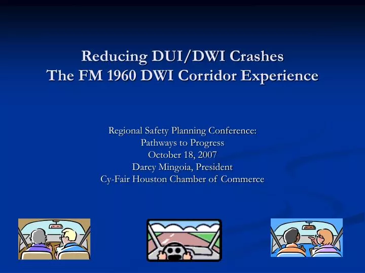 reducing dui dwi crashes the fm 1960 dwi corridor experience