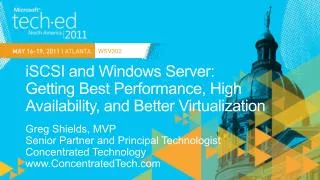 iSCSI and Windows Server: Getting Best Performance, High Availability, and Better Virtualization
