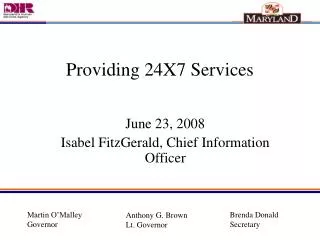 June 23, 2008 Isabel FitzGerald, Chief Information Officer