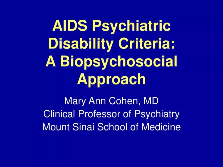 aids psychiatric disability criteria a biopsychosocial approach