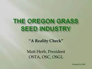 The Oregon Grass Seed Industry