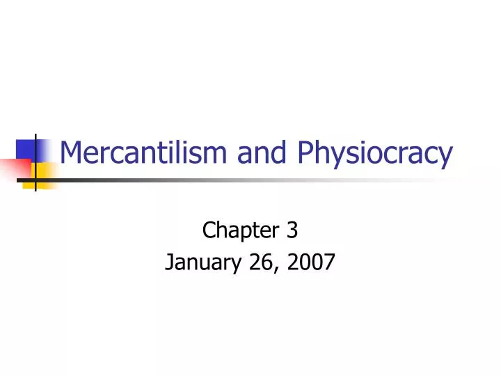 mercantilism and physiocracy
