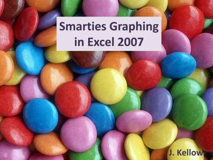 smarties graphing in excel 2007