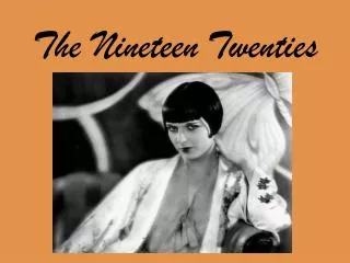 The Nineteen Twenties