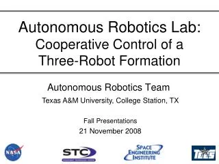 Autonomous Robotics Lab: Cooperative Control of a Three-Robot Formation