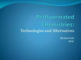 Perfluorinated Chemistries: