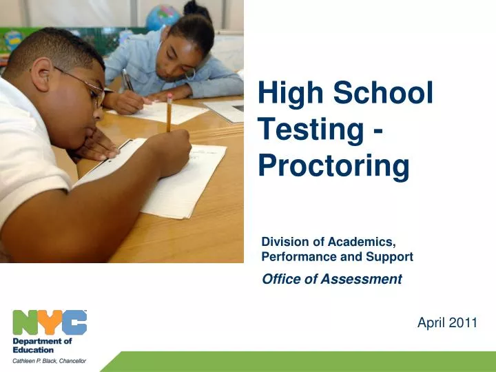 high school testing proctoring