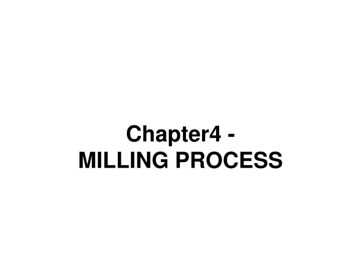 chapter4 milling process