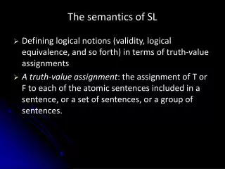 The semantics of SL
