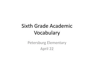 Sixth Grade Academic Vocabulary