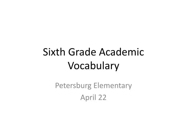 sixth grade academic vocabulary