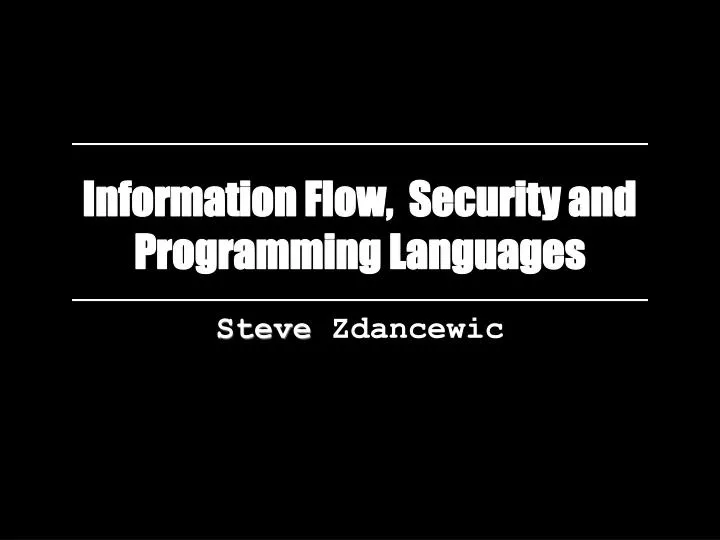 information flow security and programming languages