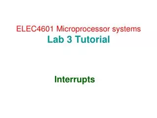 ELEC4601 Microprocessor systems Lab 3 Tutorial