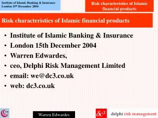 Risk characteristics of Islamic financial products