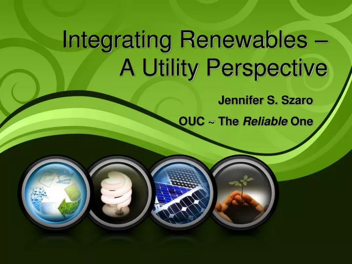integrating renewables a utility perspective