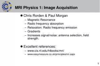 MRI Physics 1: Image Acquisition