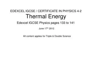 EDEXCEL IGCSE / CERTIFICATE IN PHYSICS 4-2 Thermal Energy