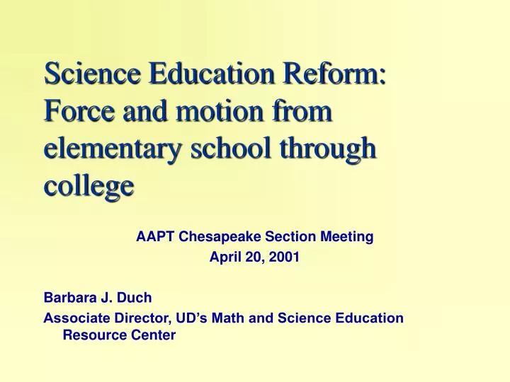 science education reform force and motion from elementary school through college