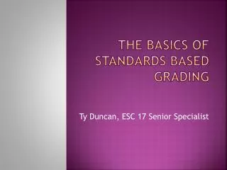 The Basics Of Standards Based Grading