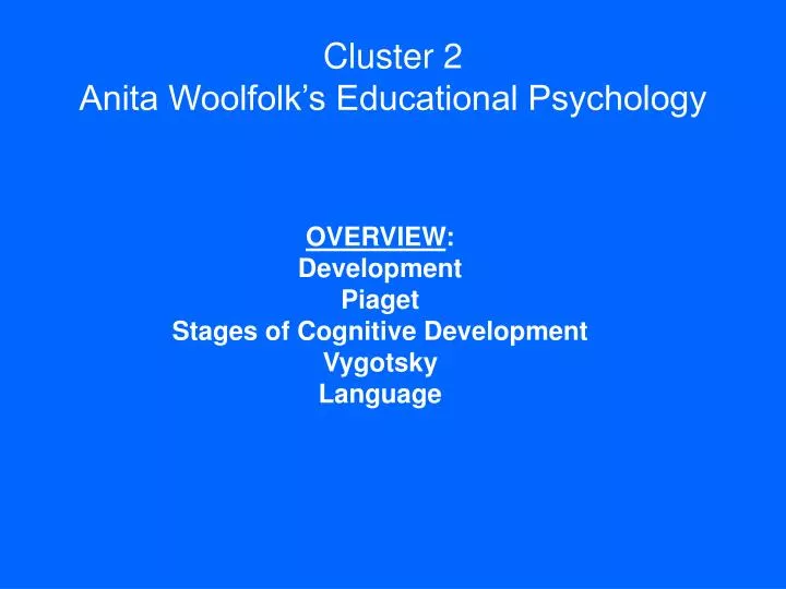 cluster 2 anita woolfolk s educational psychology