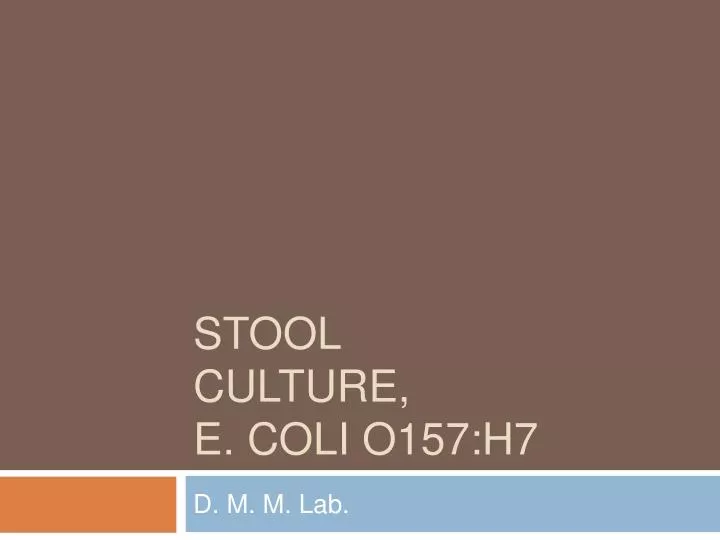 stool culture e coli o157 h7