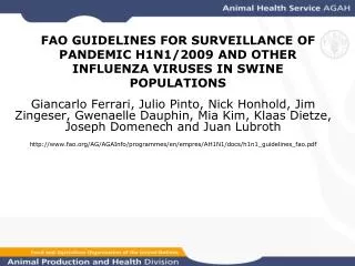 FAO GUIDELINES FOR SURVEILLANCE OF PANDEMIC H1N1/2009 AND OTHER INFLUENZA VIRUSES IN SWINE POPULATIONS