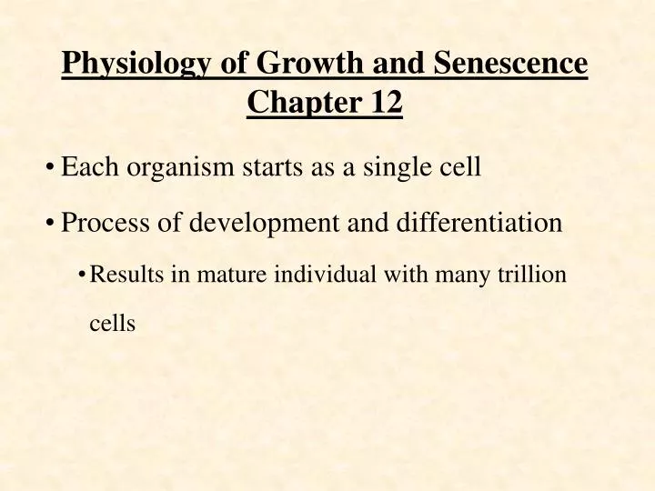 physiology of growth and senescence chapter 12