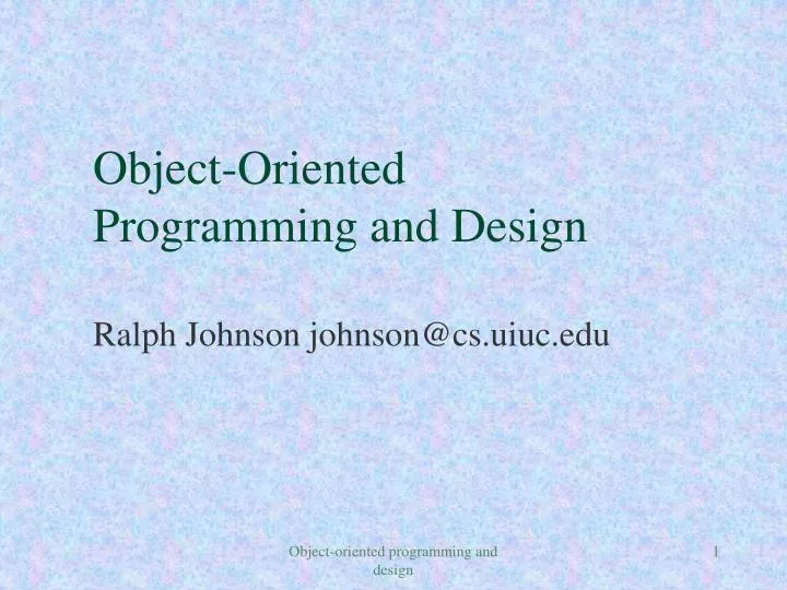 object oriented programming and design