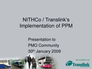 NITHCo / Translink’s Implementation of PPM