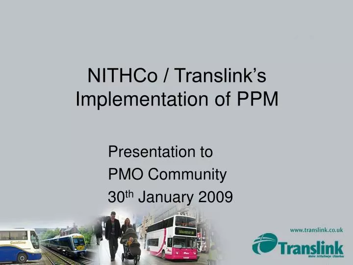 nithco translink s implementation of ppm