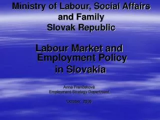 Ministry of Labour, Social Affairs and Family Slovak Republic