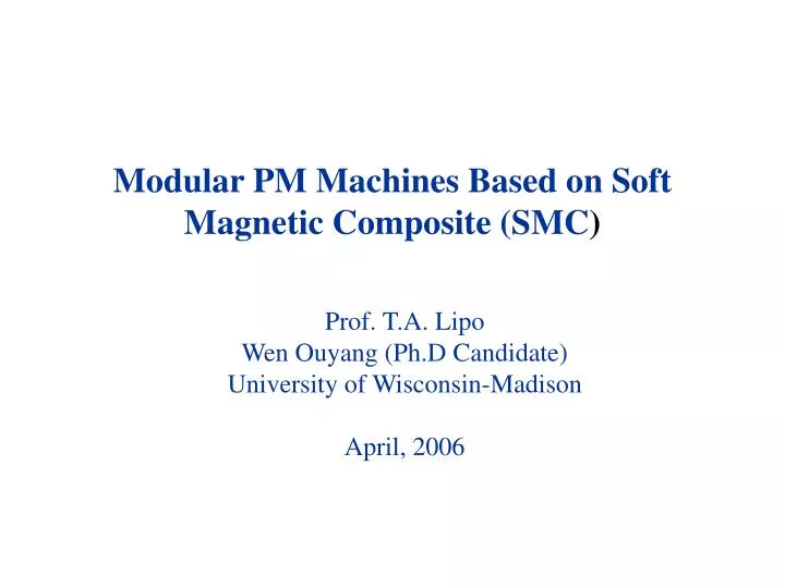 modular pm machines based on soft magnetic composite smc